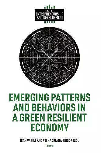 Emerging Patterns and Behaviors in a Green Resilient Economy cover