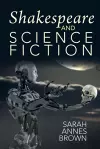 Shakespeare and Science Fiction cover