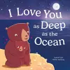 I love you as deep as the ocean cover