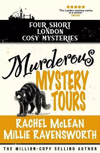 Murderous Mystery Tour: Four Short London Cosy Mysteries cover