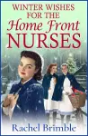 Winter Wishes for the Home Front Nurses cover