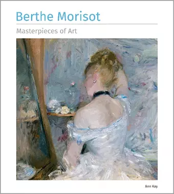 Berthe Morisot Masterpieces of Art cover