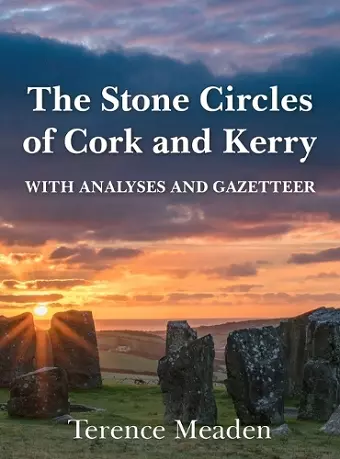 The Stone Circles of Cork and Kerry cover