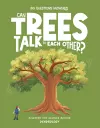 Can Trees Talk to Each Other? cover