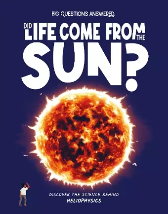 Did Life Come From the Sun? cover