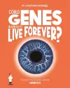 Could Genes Allow Us to Live Forever? cover