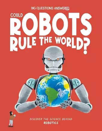 Could Robots Rule the World? cover