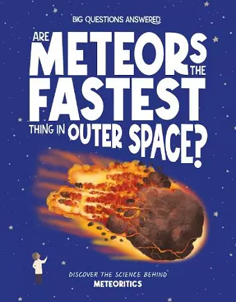 Are Meteors the Fastest Thing in Outer Space? cover