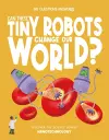 Can These Tiny Robots Change Our World? cover