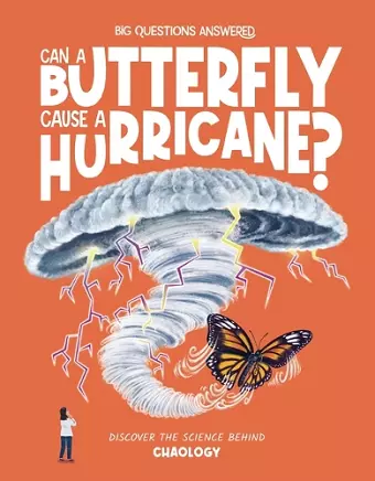 Can a Butterfly Cause a Hurricane? cover