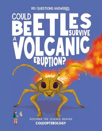 Could Beetles Survive a Volcanic Eruption? cover