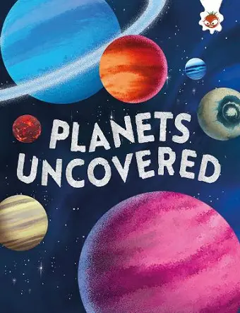 Planets Uncovered cover