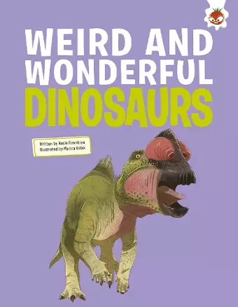 Weird and Wonderful Dinosaurs cover