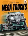 Spotlight on Mega Trucks cover