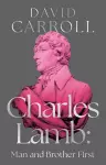 Charles Lamb: Man and Brother First cover