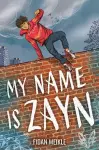 My Name Is Zayn cover