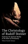 The Christology of Rudolf Steiner cover
