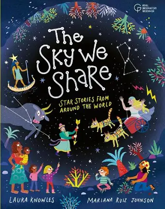 The Sky We Share - Star Stories From Around the World cover