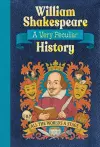 William Shakespeare: A Very Peculiar History cover