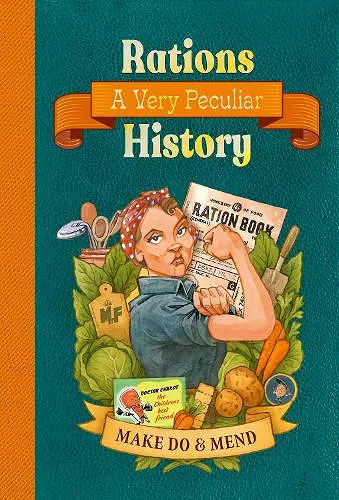Rations: A Very Peculiar History cover