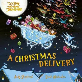 The Boy Who Grew Dragons: A Christmas Delivery cover