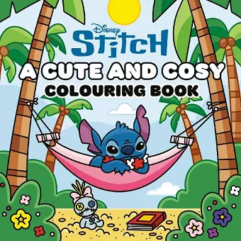 Disney Stitch: A Cute and Cosy Colouring Book cover