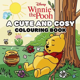 Disney Winnie the Pooh: A Cute and Cosy Colouring Book cover