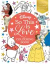 Disney So This Is Love Colouring Book cover