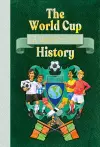 The World Cup: A Very Peculiar History cover