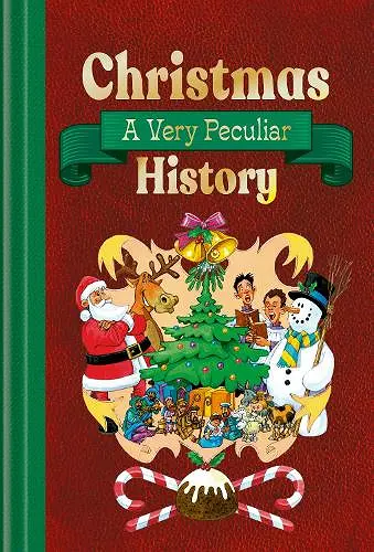 Christmas: A Very Peculiar History cover