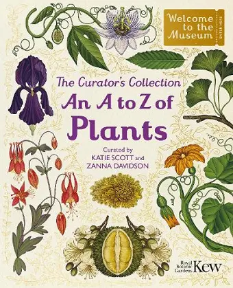 The Curator's Collection: An A to Z of Plants cover