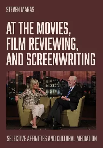 At the Movies, Film Reviewing, and Screenwriting cover
