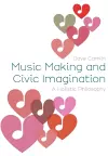 Music Making and Civic Imagination cover