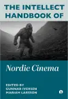The Intellect Handbook of Nordic Cinema cover