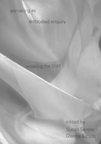 artmaking as embodied enquiry cover