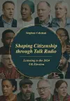 Shaping Citizenship through Talk Radio cover