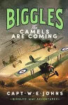 Biggles: The Camels are Coming cover
