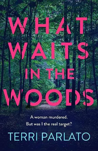 What Waits in The Woods cover