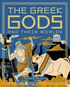 The Greek Gods and Their Worlds cover