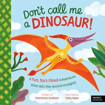 Don't Call Me a Dinosaur! cover