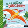 Don't Call Me a Dinosaur! cover