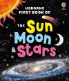 Usborne First Book of the Sun, Moon and Stars cover