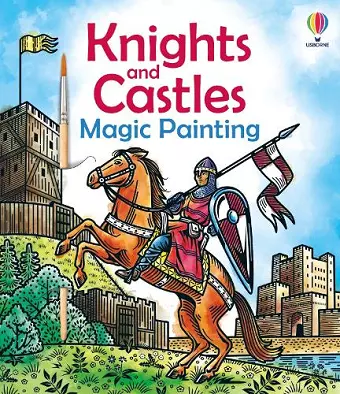 Knights and Castles Magic Painting cover