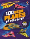 100 Neon Planes to Fold and Fly cover