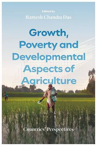 Growth, Poverty and Developmental Aspects of Agriculture cover