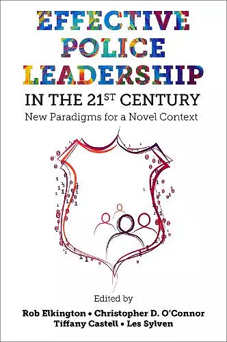 Effective Police Leadership in the 21st Century cover