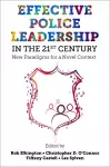 Effective Police Leadership in the 21st Century cover