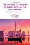 The Emerald Handbook of Smart Cities in the Gulf Region cover