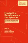 Navigating Data Science in the Age of AI cover