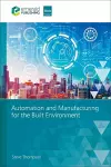 Automation and Manufacturing for the Built Environment cover